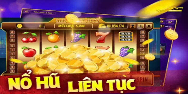 Cách chơi game nổ hũ